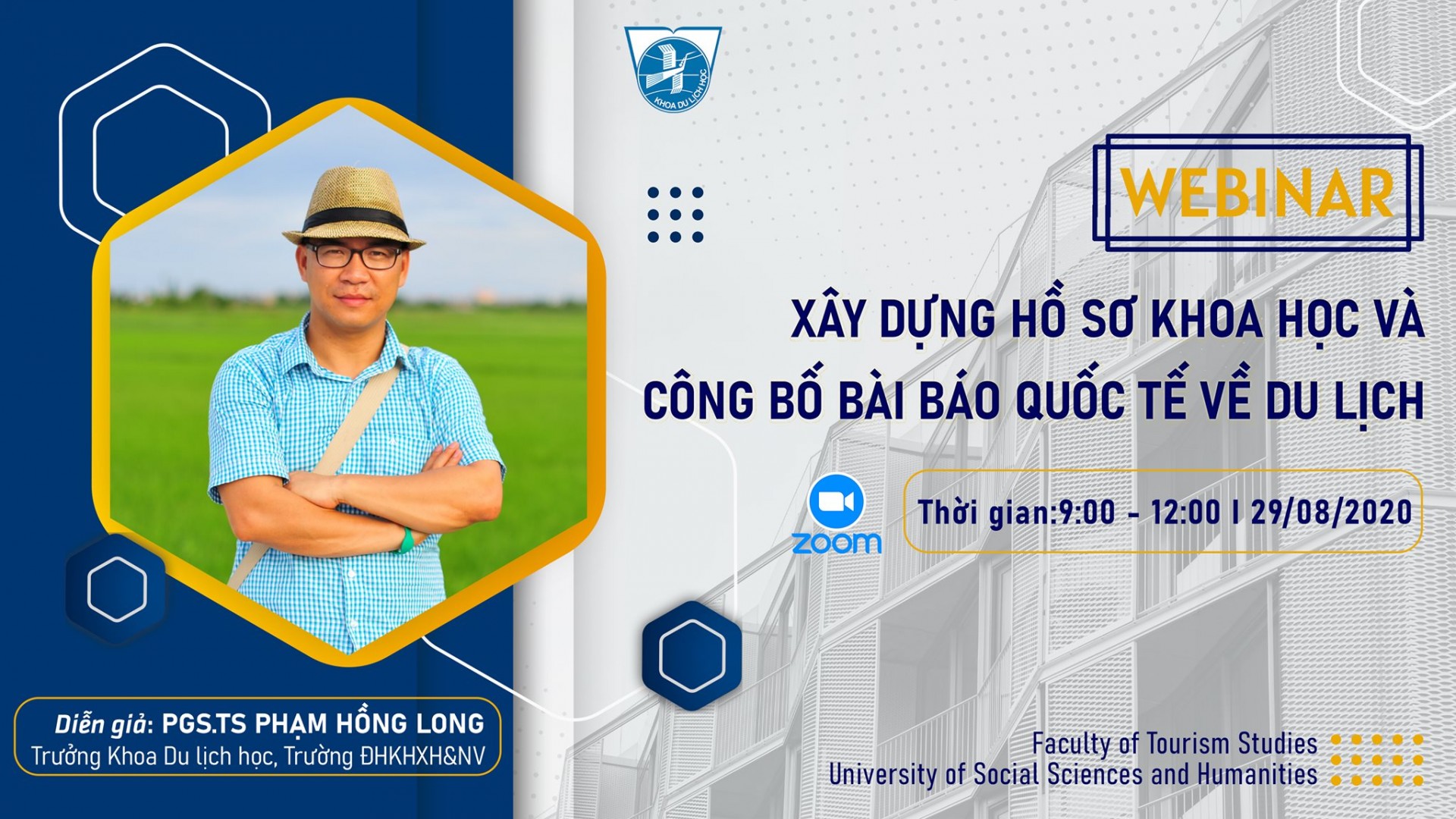WEBINAR “XÂY DỰNG HỒ SƠ KHOA HỌC VÀ CÔNG BỐ BÀI BÁO QUỐC TẾ VỀ DU LỊCH”