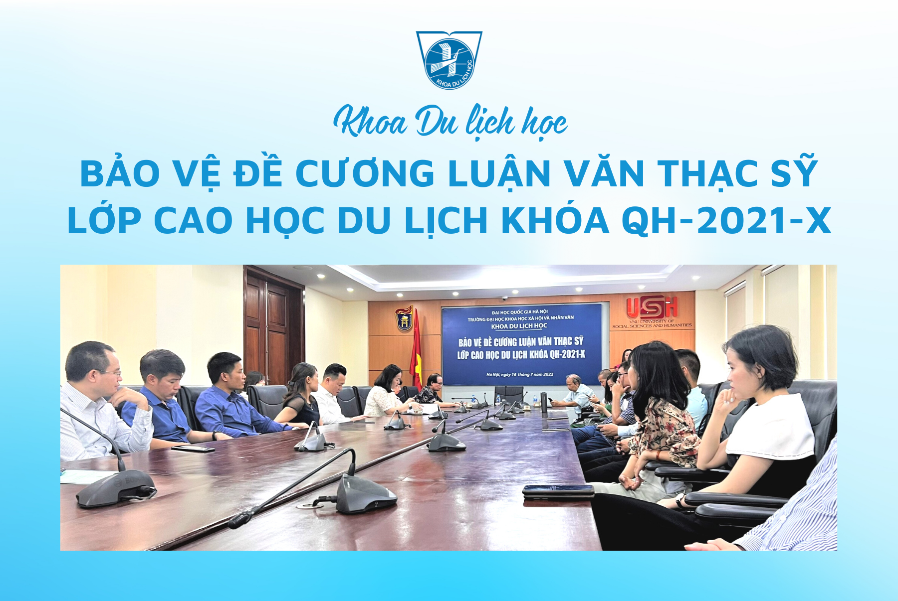 LỄ BẢO VỆ ĐỀ CƯƠNG LUẬN VĂN THẠC SĨ  CỦA LỚP CAO HỌC DU LỊCH KHÓA 19 (2021-2023)
