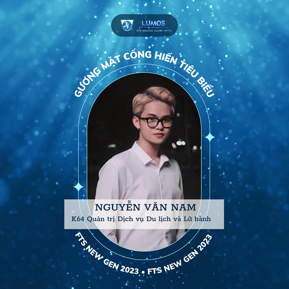 Gương mặt cống hiến tiêu biểu:      Nguyễn Văn Nam - K64 QTDVDL&LH