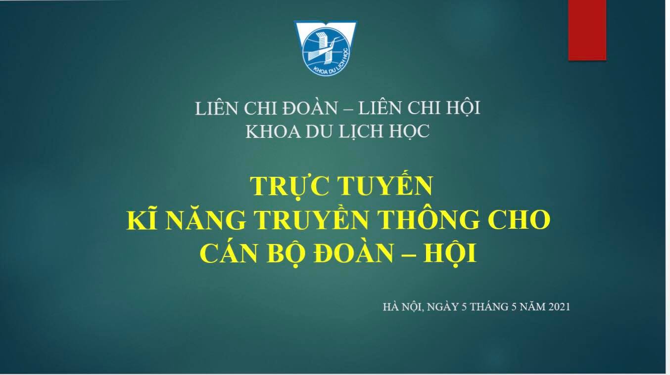 KHOA DU LỊCH HỌC TẬP HUẤN KĨ NĂNG TRUYỀN THÔNG CHO SINH VIÊN